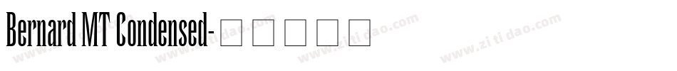 Bernard MT Condensed字体转换